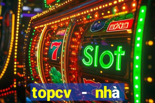 topcv - nhà tuyển dụng