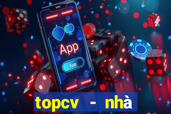 topcv - nhà tuyển dụng