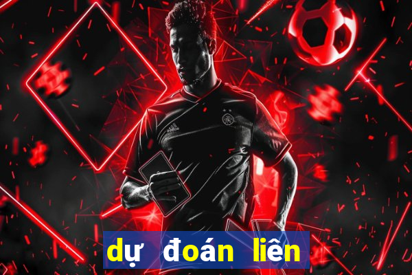 dự đoán liên quân 2021