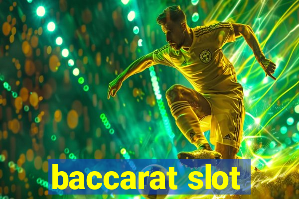 baccarat slot