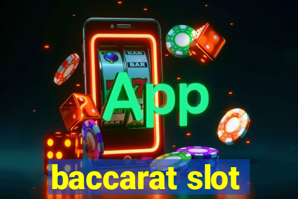 baccarat slot