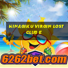 hinagiku virgin lost club e