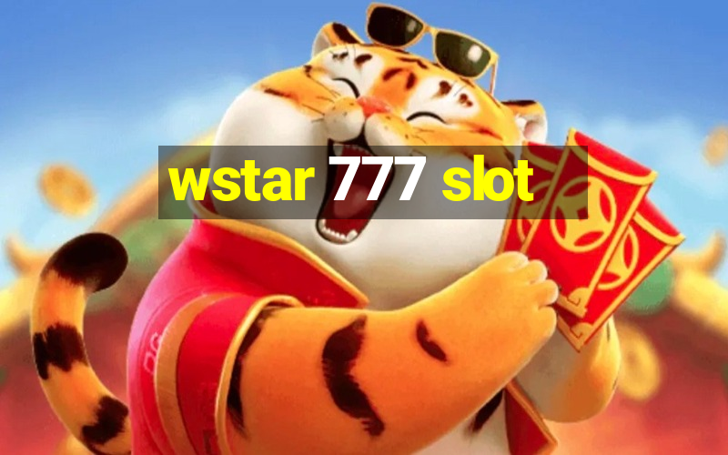 wstar 777 slot