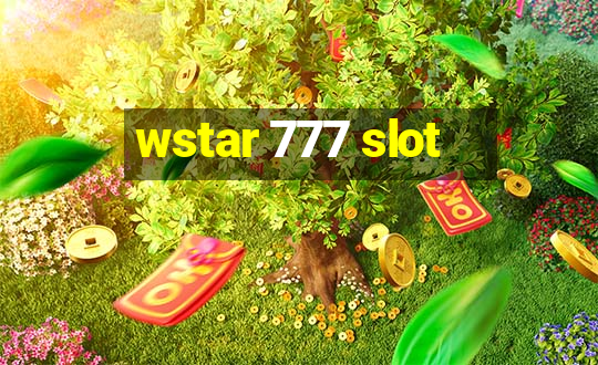 wstar 777 slot