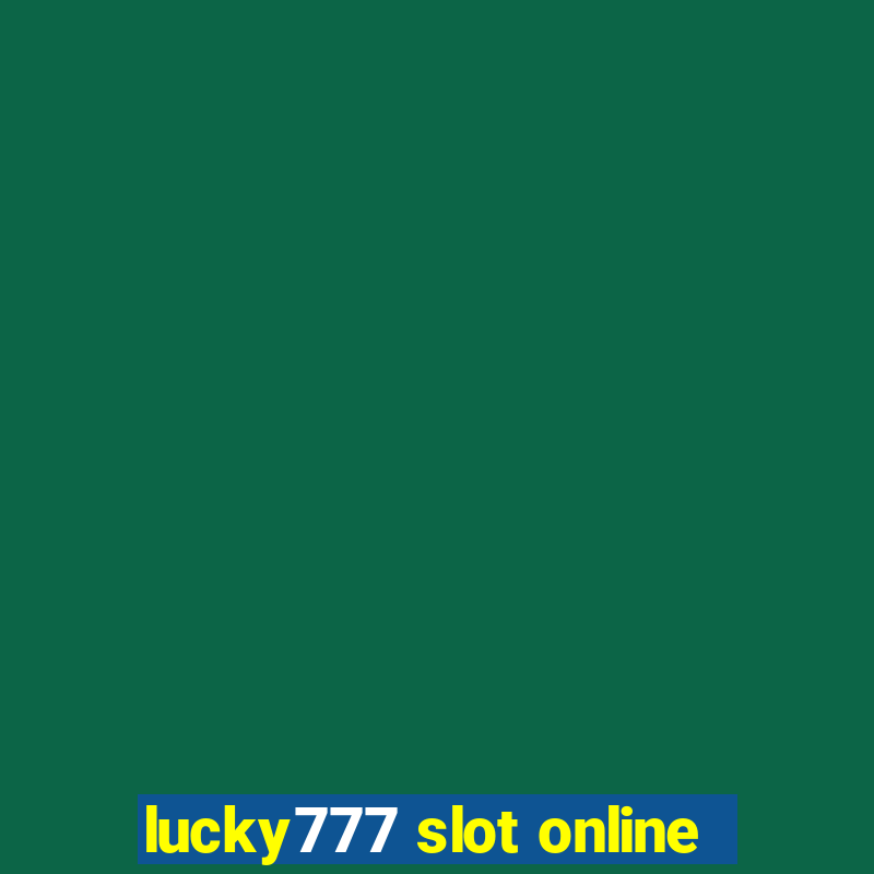 lucky777 slot online