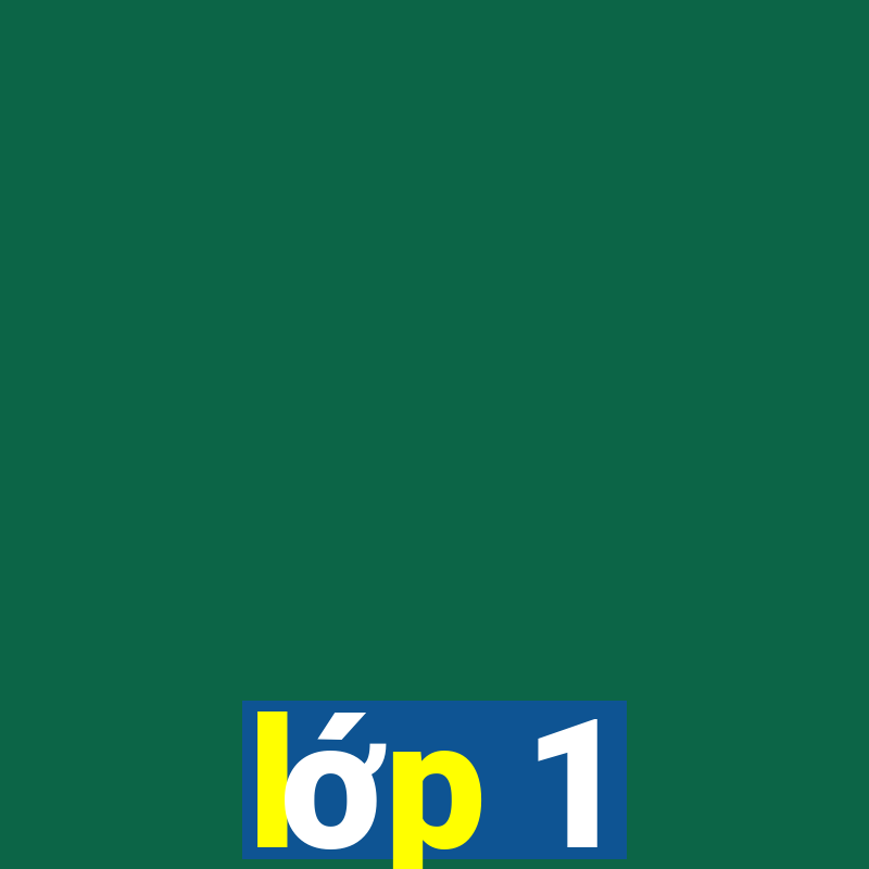 lớp 1