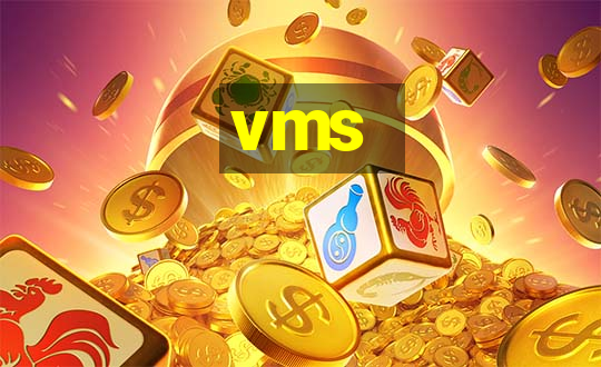 vms