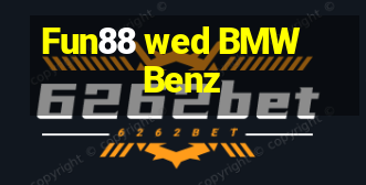 Fun88 wed BMW Benz