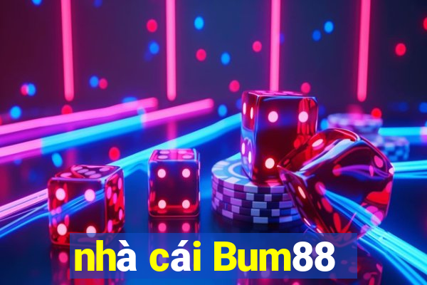 nhà cái Bum88