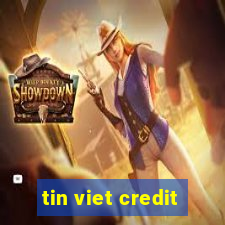 tin viet credit