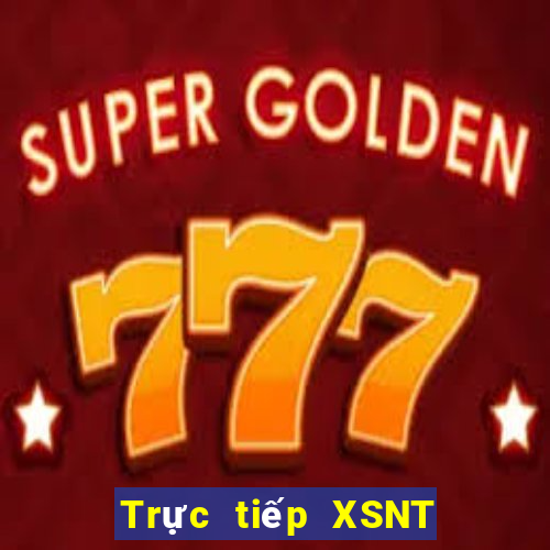 Trực tiếp XSNT ngày 14