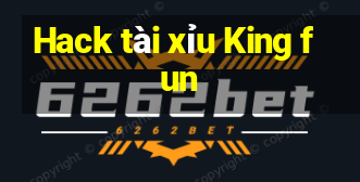 Hack tài xỉu King fun