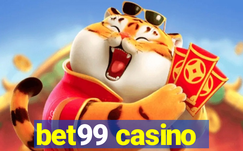 bet99 casino