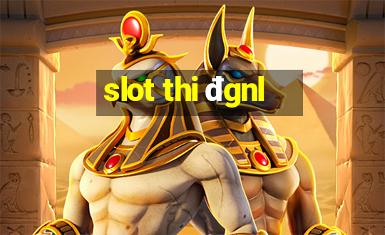 slot thi đgnl