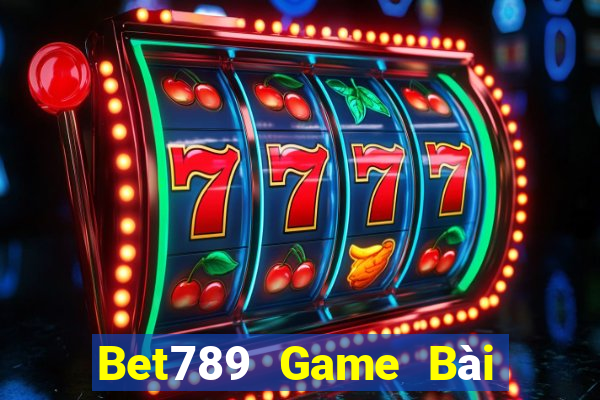 Bet789 Game Bài 888 Casino