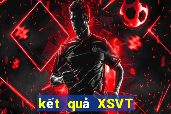 kết quả XSVT ngày 29