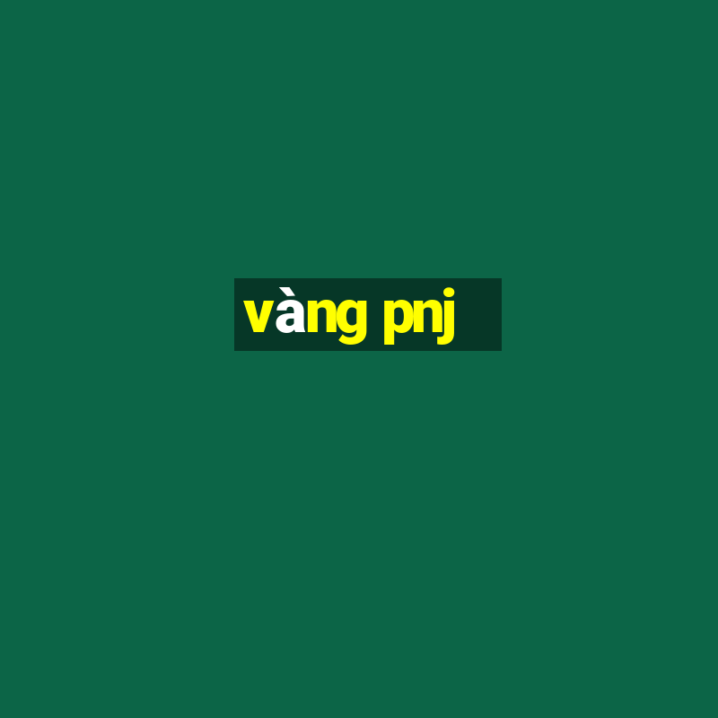 vàng pnj