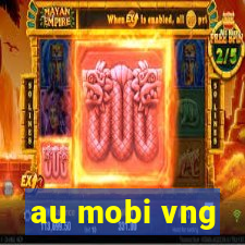 au mobi vng