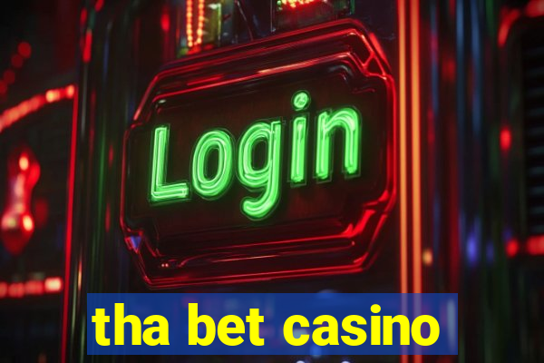 tha bet casino