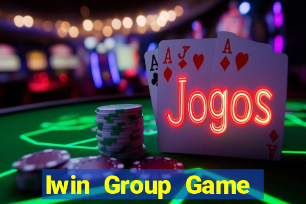 Iwin Group Game Bài Phái Mạnh