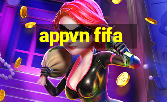 appvn fifa