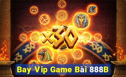 Bay Vip Game Bài 888B