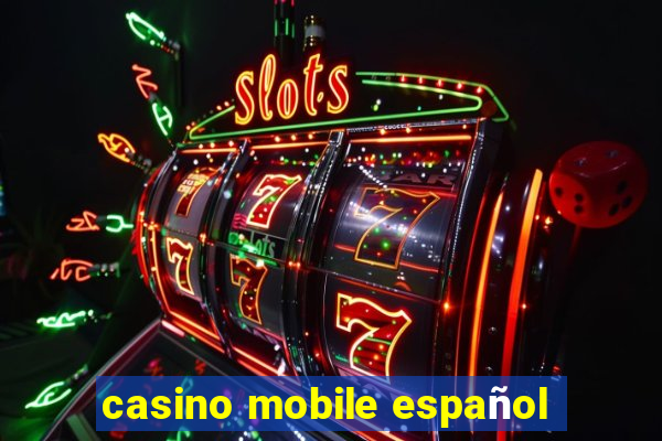 casino mobile español