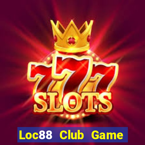 Loc88 Club Game Bài Tặng Code