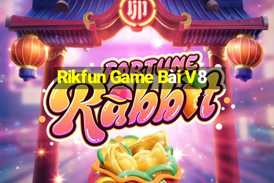 Rikfun Game Bài V8