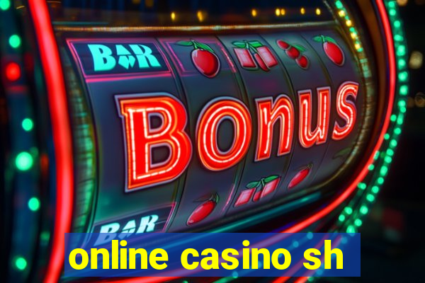 online casino sh