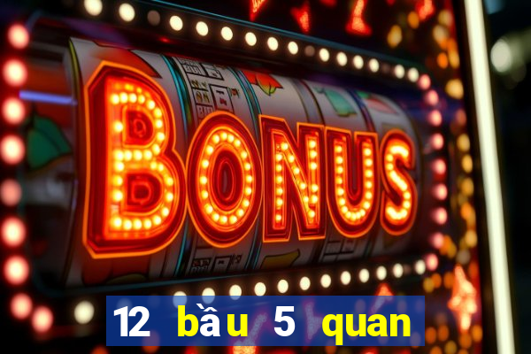 12 bầu 5 quan chức Tứ Xuyên