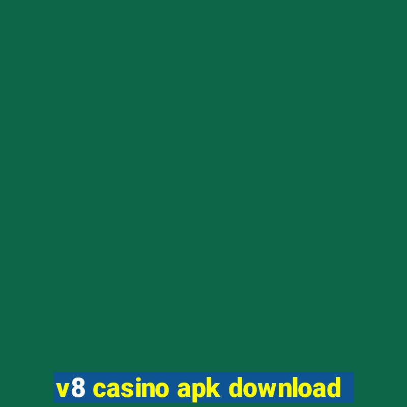 v8 casino apk download