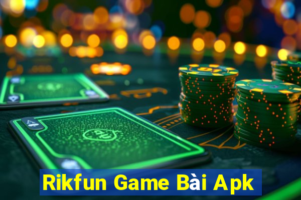 Rikfun Game Bài Apk