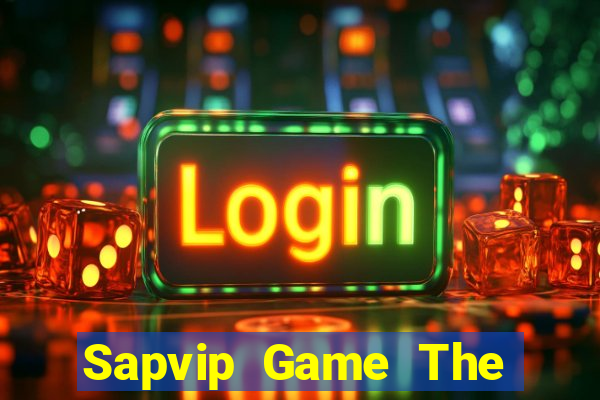 Sapvip Game The Bài Mobile 2021