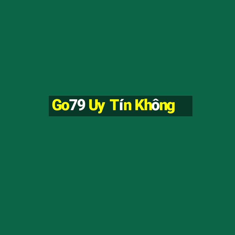 Go79 Uy Tín Không