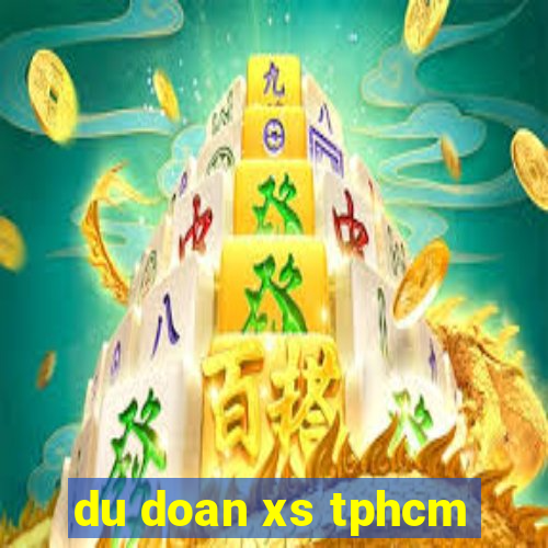 du doan xs tphcm