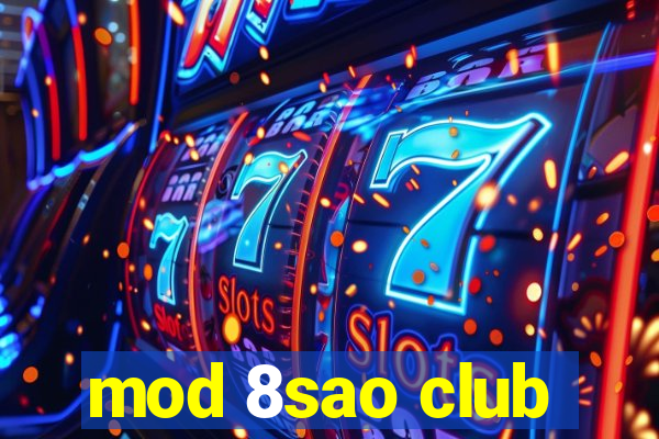 mod 8sao club