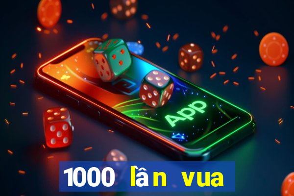 1000 lần vua trò chơi bắn cá