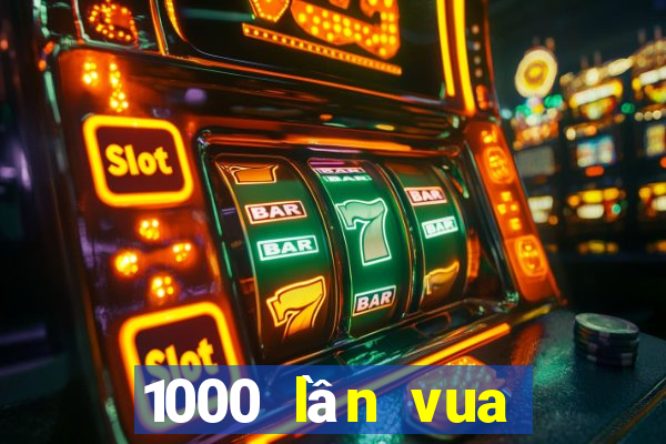 1000 lần vua trò chơi bắn cá