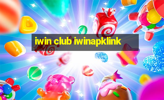 iwin club iwinapklink