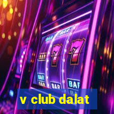 v club dalat