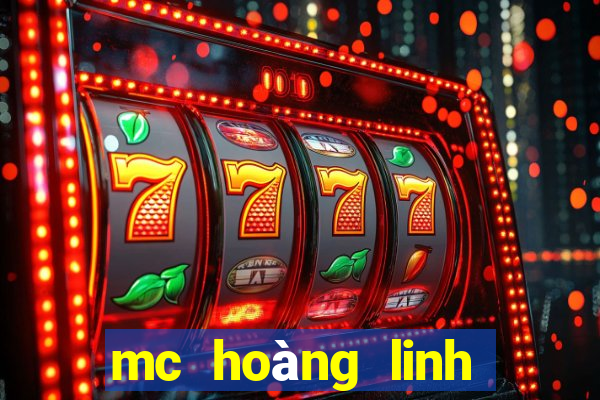 mc hoàng linh video clip