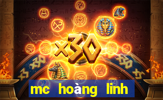 mc hoàng linh video clip