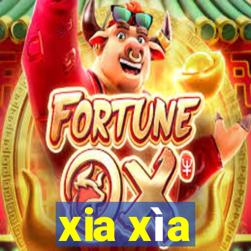 xia xìa