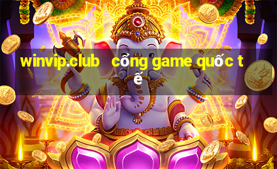 winvip.club   cổng game quốc tế