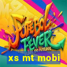 xs mt mobi