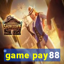 game pay88