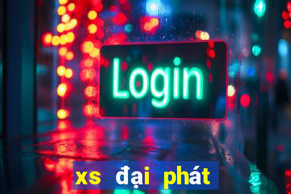 xs đại phát miền bắc