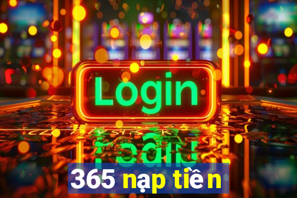 365 nạp tiền