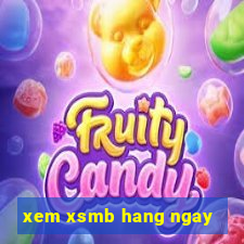 xem xsmb hang ngay